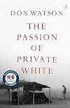 The Passion of Private White