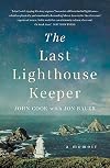 The Last Lighthouse Keeper: A Memoir