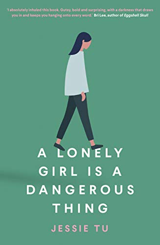 A Lonely Girl is a Dangerous Thing book cover