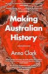 Making Australian History