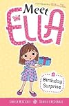 Birthday Surprise (Meet Ella 4)