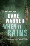 When It Rains (Dave Warner crime)