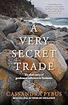 A Very Secret Trade