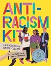 Anti-racism kit : a guide for high school students