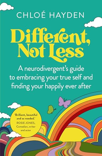 Different, Not Less by Chloé Hayden