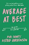 Average at Best: A memoir from the creator of Pub Choir®