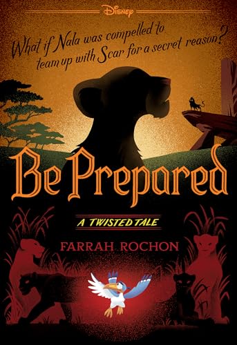 Be Prepared (Disney: A Twisted Tale 20) (Disney Twisted Tales)