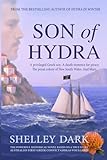 Son of Hydra: A Historical Novel of Love, Exile, Redemption, and Australia’s First Greek Convict