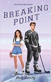 Breaking Point: A Fake Dating Ice Hockey Romance (IceHawks Book #1)