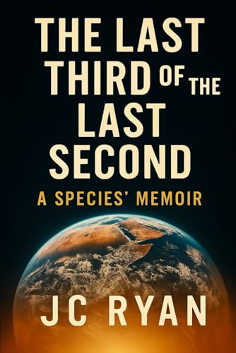 The Last Third Of The Last Second book cover