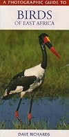 A Photographic Guide to Birds of East Africa
