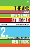 The Anc And The Turn To Armed Struggle 19501970