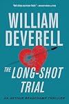 The Long-Shot Trial: An Arthur Beauchamp Thriller (An Arthur Beauchamp Novel Book 9)