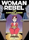 Woman Rebel: The Margaret Sanger Story