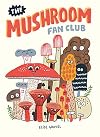 The Mushroom Fan Club