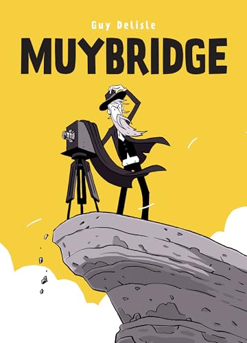Muybridge / by Delisle, Guy