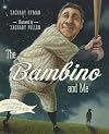 The Bambino and Me