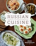 Russian Cuisine Traditional And Contemporary Home Cooking