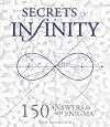 Secrets of Infinity: 150 Answers to an Enigma