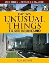 Top 125 Unusual Things to See in Ontario