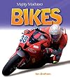 Bikes (Mighty Machines)