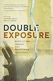 Double Exposure Plays Of The Jewish And Palestinian Diasporas
