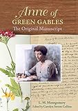 Anne Of Green Gables The Original Manuscript