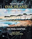 Oak Island Mystery Solved The Final Chapter