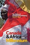 Canada and Africa in the new millennium : the politics of consistent inconsistency