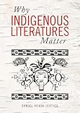 Why Indigenous Literatures Matter