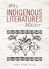 Why Indigenous Literatures Matter