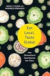 Eat local, taste global : how ethnocultural food reaches our tables