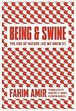 Being & swine