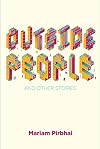 Outside People and Other Stories (Inanna Poetry & Fiction)