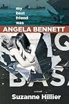 My Best Friend Was Angela Bennett (Inanna Poetry & Fiction Series)