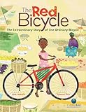 The Red Bicycle The Extraordinary Story Of One Ordinary Bicycle