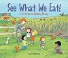 See What We Eat!: A First Book of Healthy Eating (Exploring Our Community)