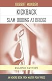 Kickback Slam Bidding At Bridge Second Edition
