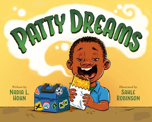 Patty Dreams written by Nadia L. Hohn; illustrated by Sahle Robinson / by 63775
