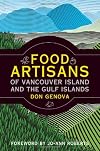 Food Artisans of Vancouver Island and the Gulf Islands