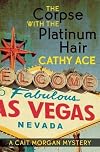 The Corpse with the Platinum Hair (A Cait Morgan Mystery)
