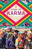 A Story Of Karma Finding Love And Truth In The Lost Valley Of The Himalaya