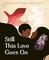 Still This Love Goes On