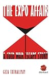 The Expo Affair: A Cold War Escape Story
