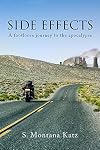 Side Effects: A Footloose Journey to the Apocalypse (18) (Guernica World Editions)