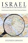 Israel, A Beachhead in the Middle East: From European Colony to US Power Projection Platform