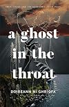 A Ghost in the Throat