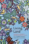Living on the Land: Indigenous Women's Understanding of Place