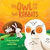 The Owl and the Two Rabbits