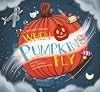 When Pumpkins Fly